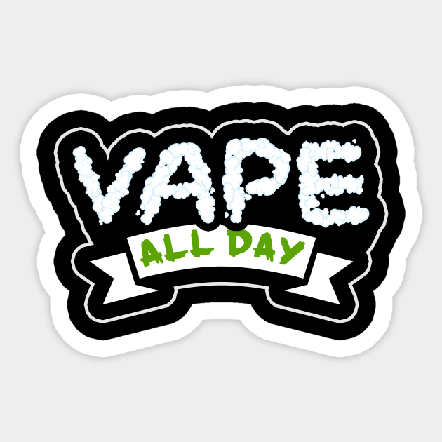 Vape All Day Sticker by thingsandthings